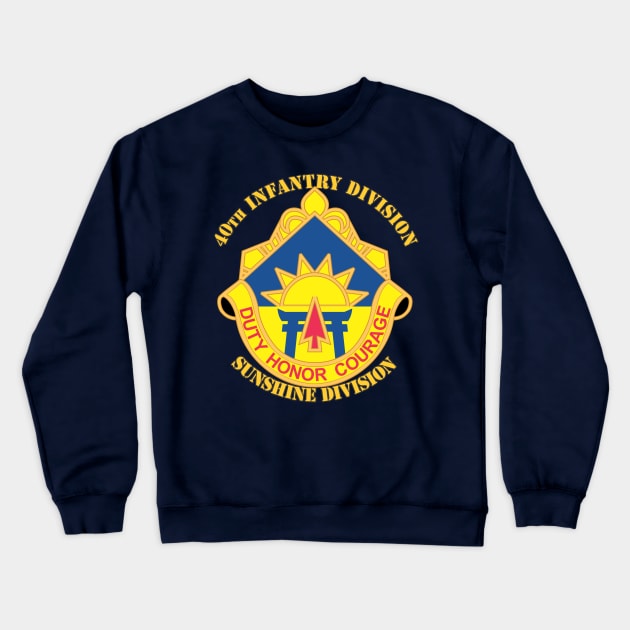 40th Infantry Division Crewneck Sweatshirt by MBK